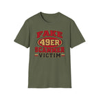 Fake 49ers Scammer Victim T-Shirt