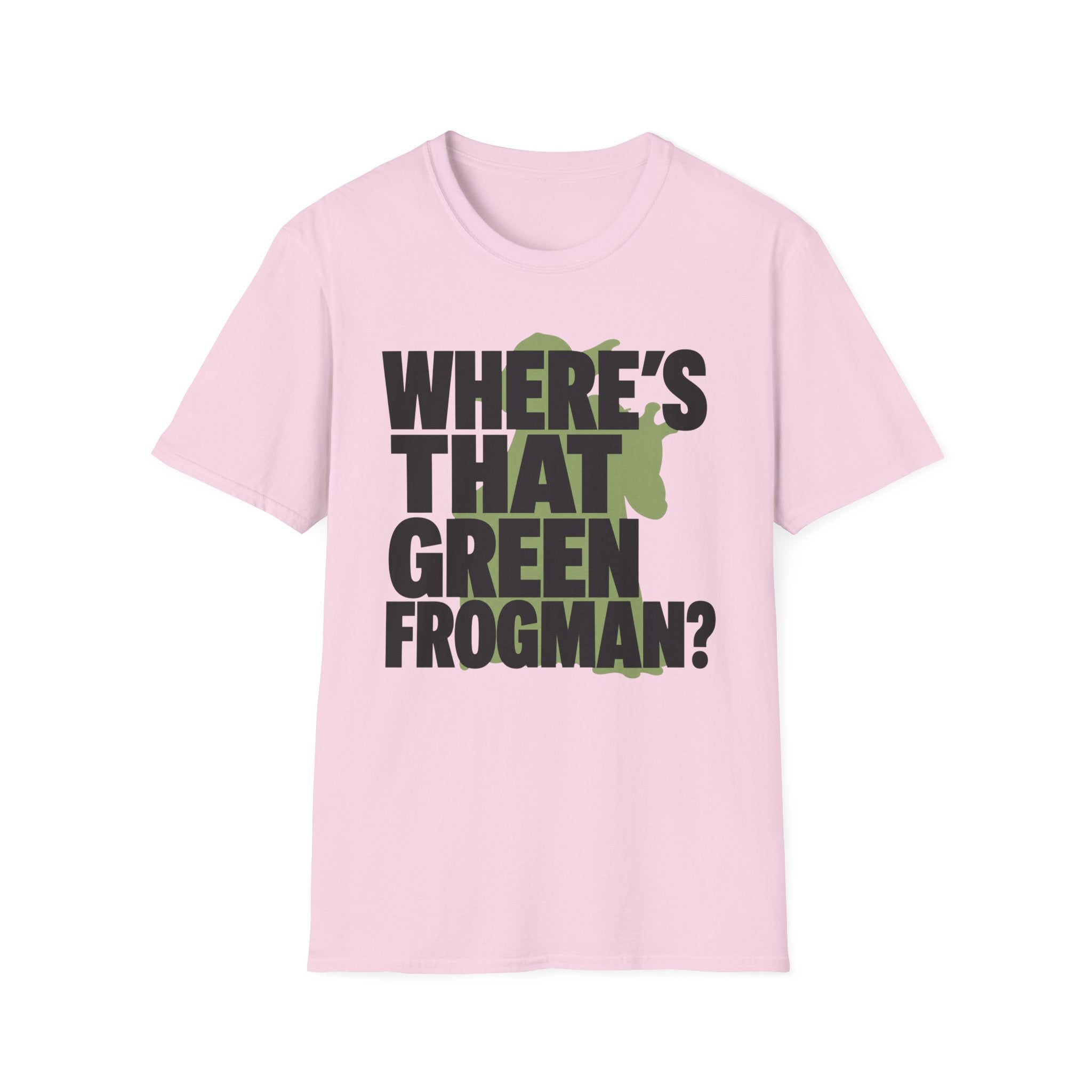 Where's That Green Frogman? T-Shirt
