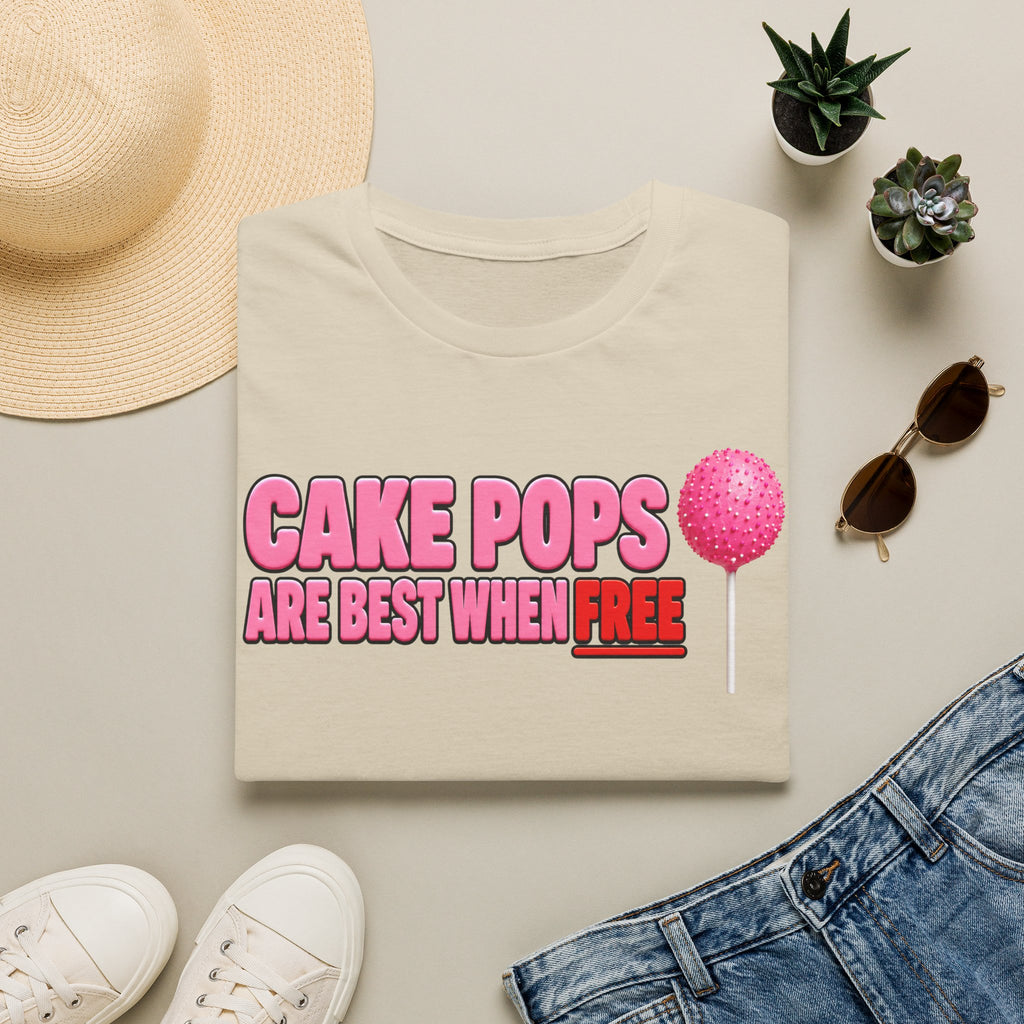 No Free Cakepops T‑Shirt — Funny Dessert Lover Graphic Tee
