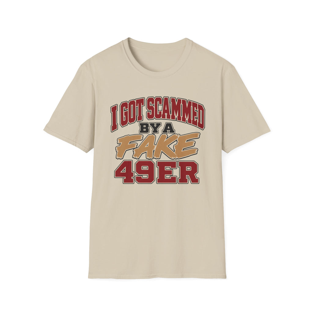 I Got Scammed by a Fake 49ers Player T-Shirt