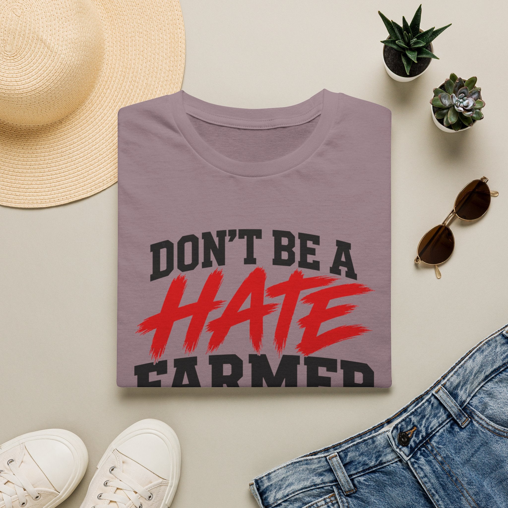 Don’t Be a Hate Farmer T‑Shirt — Don’t Feed the Algorithm Protest Tee