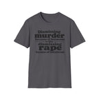 Statement Tee — "Dismissing m because of hormones is like dismissing r because of testosterone"