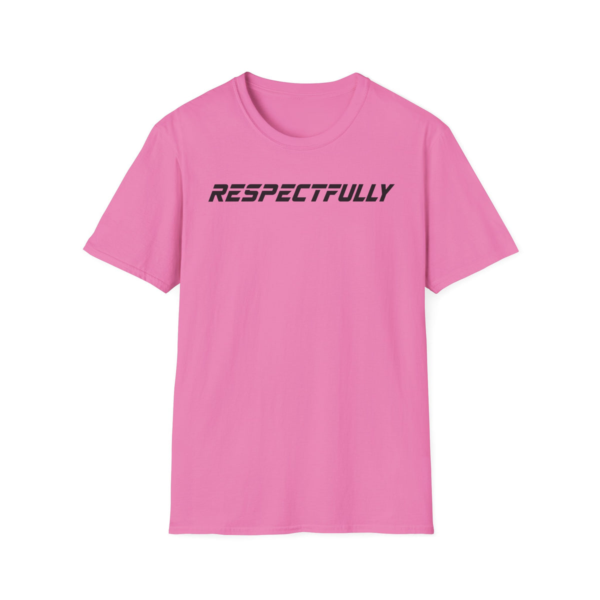 Respectfully T-Shirt