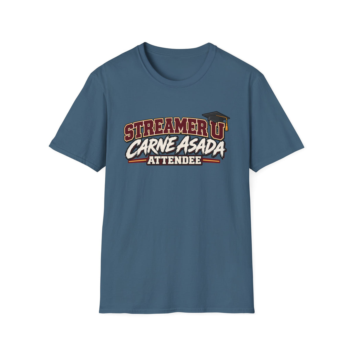 Streamer U Carne Asada Attendee T‑Shirt