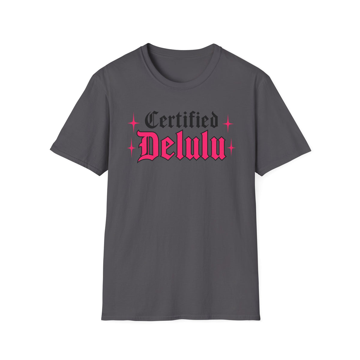 Certified Delulu T-Shirt