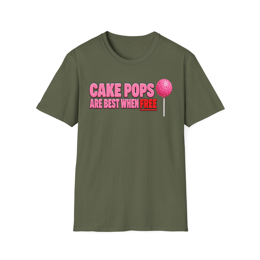 No Free Cakepops T‑Shirt — Funny Dessert Lover Graphic Tee