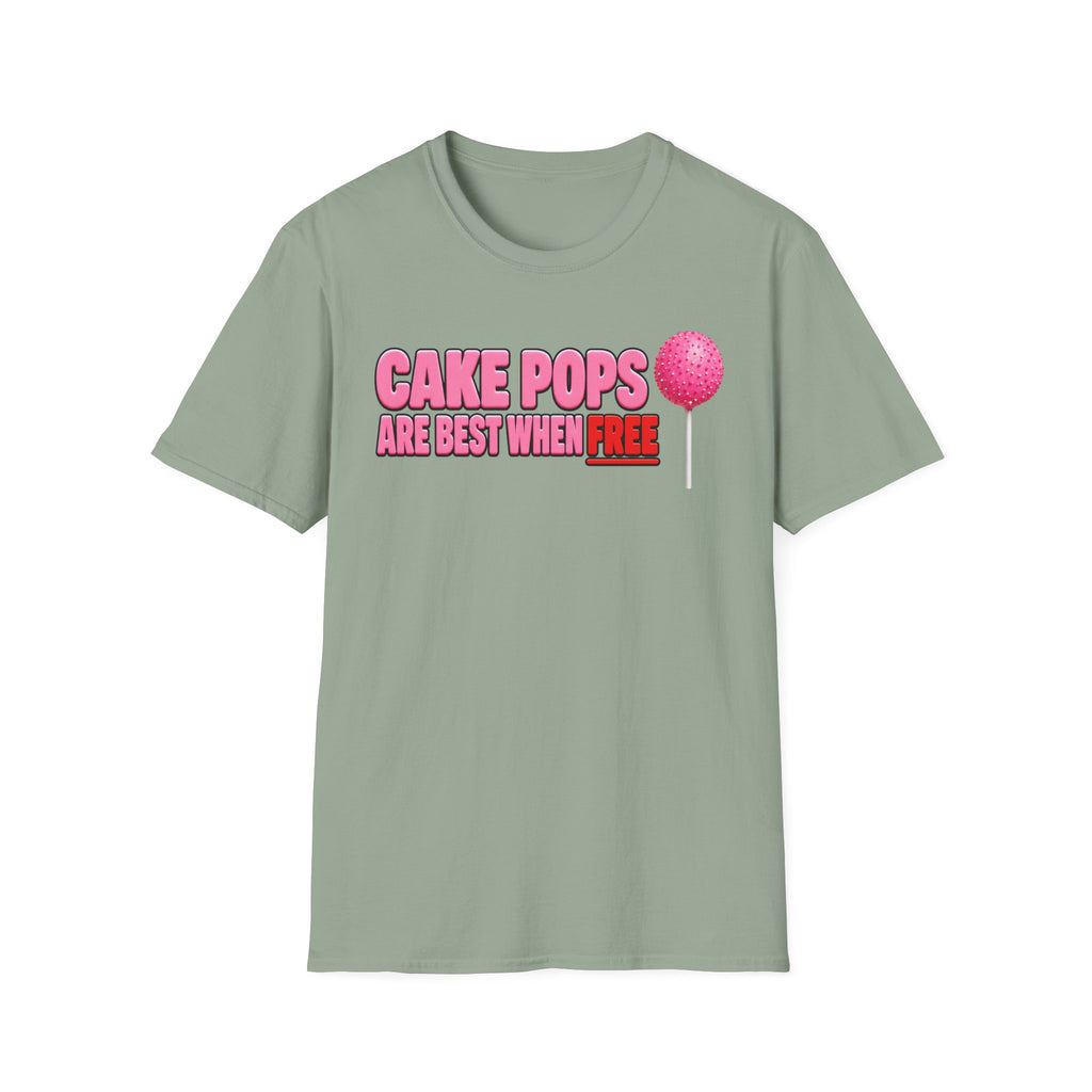 No Free Cakepops T‑Shirt — Funny Dessert Lover Graphic Tee