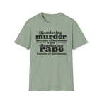Statement Tee — "Dismissing m because of hormones is like dismissing r because of testosterone"