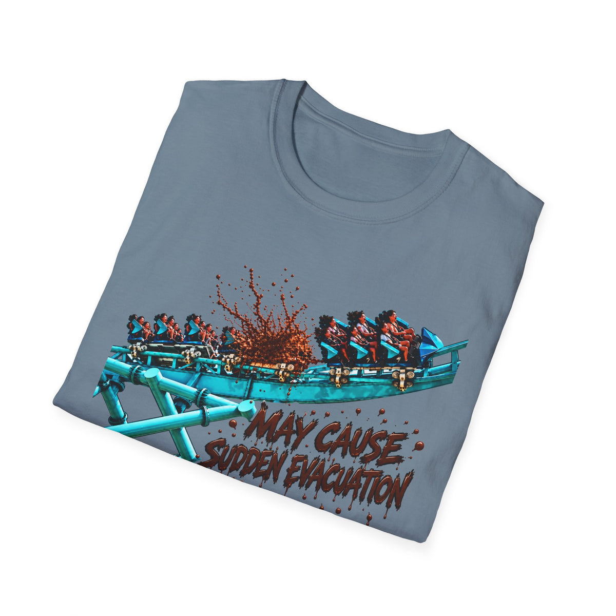 "May Cause Sudden Evacuation" Thrill Ride Tee