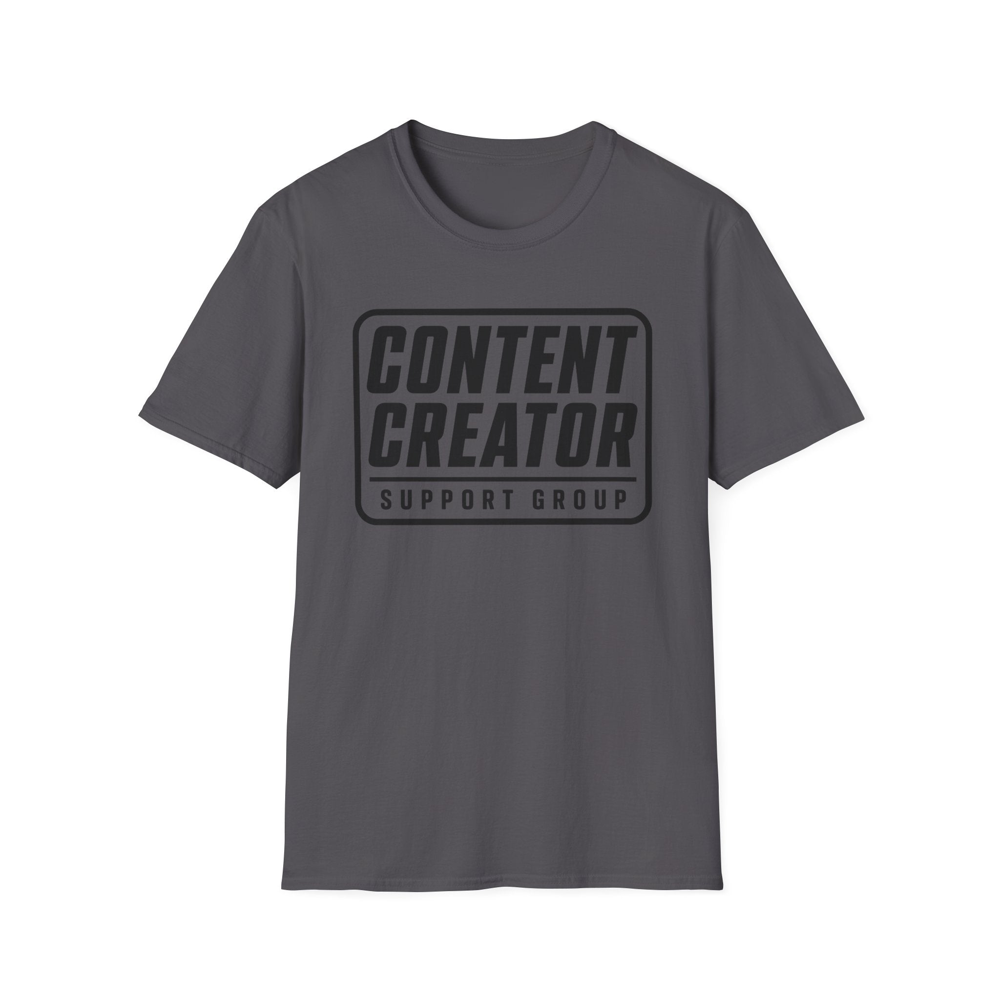 Content Creator Support Group T-Shirt — Bold Typography Tee for Creators
