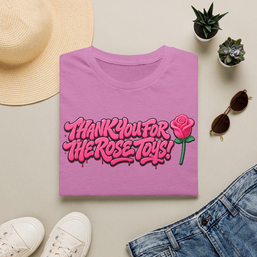 T-Shirt — "Thank You for the Rose Toys!" Pink Graffiti Floral Tee