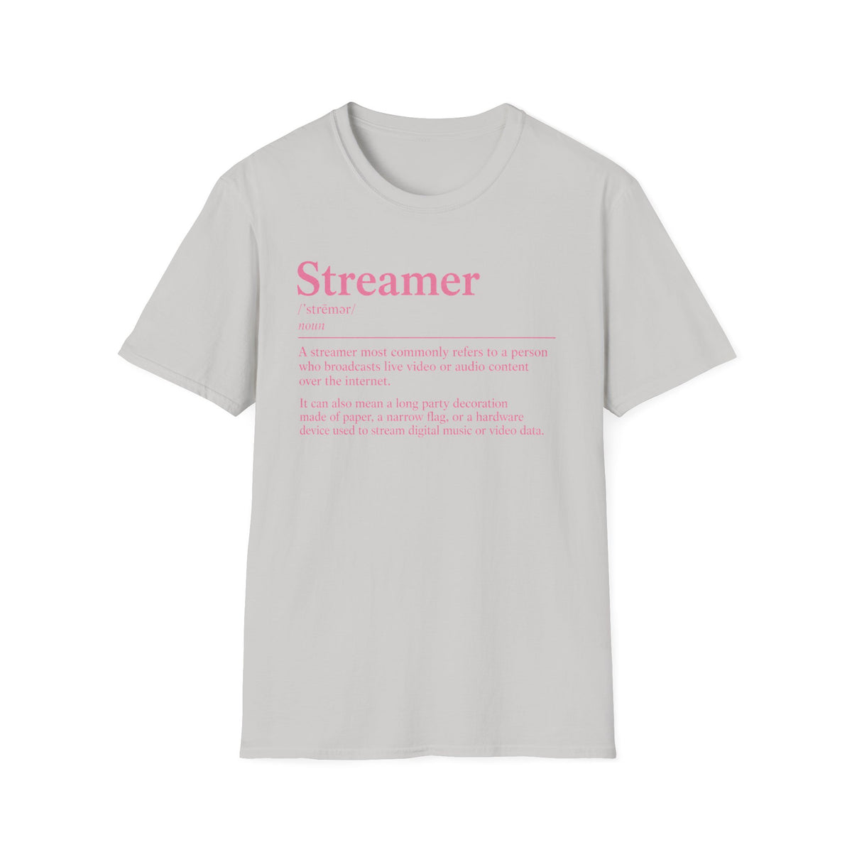 Streamer Definition T-Shirt