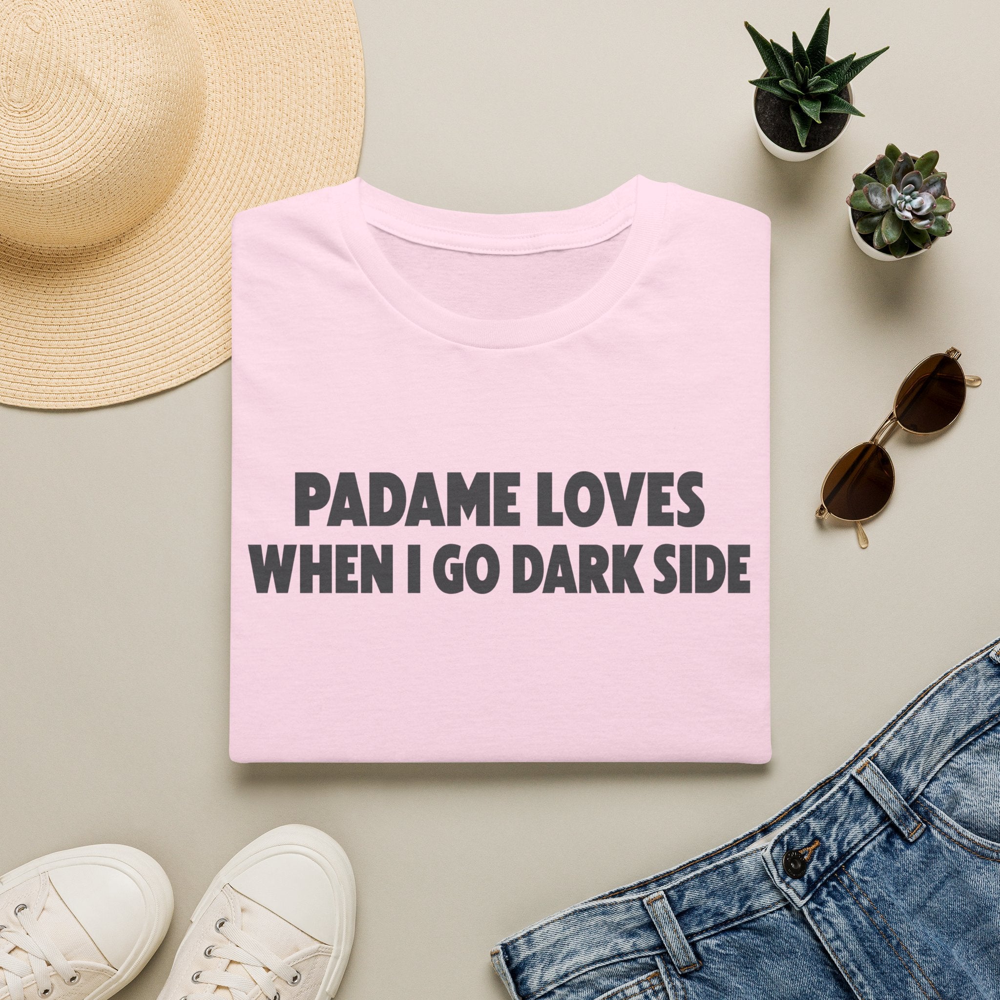 T-Shirt — "Padame Loves When I Go Dark Side" Funny Star Wars Mom Tee