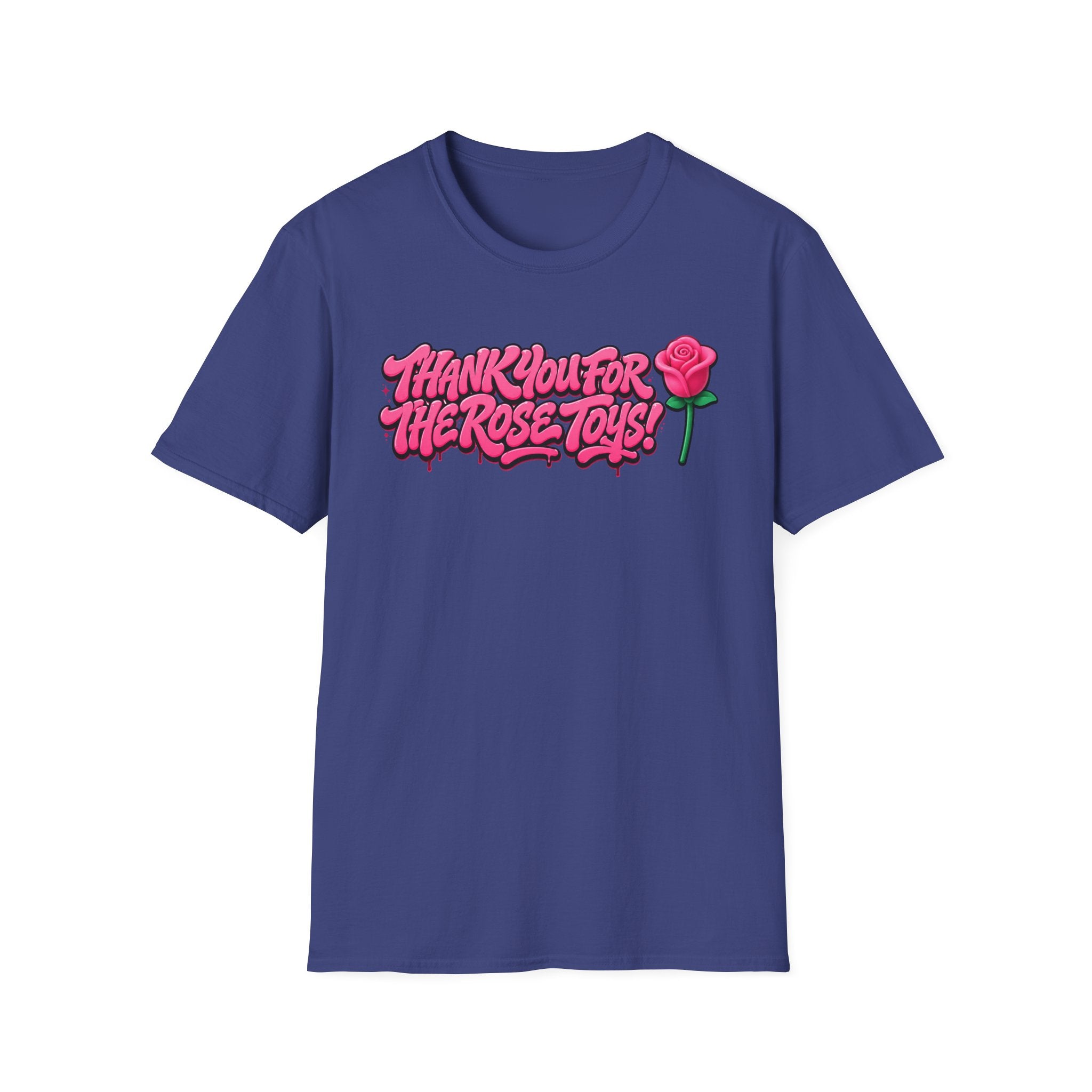 T-Shirt — "Thank You for the Rose Toys!" Pink Graffiti Floral Tee