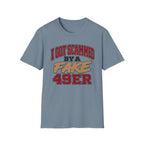 I Got Scammed by a Fake 49ers Player T-Shirt