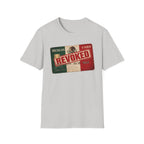 'Mexican Card Revoked' Hispanic Tee
