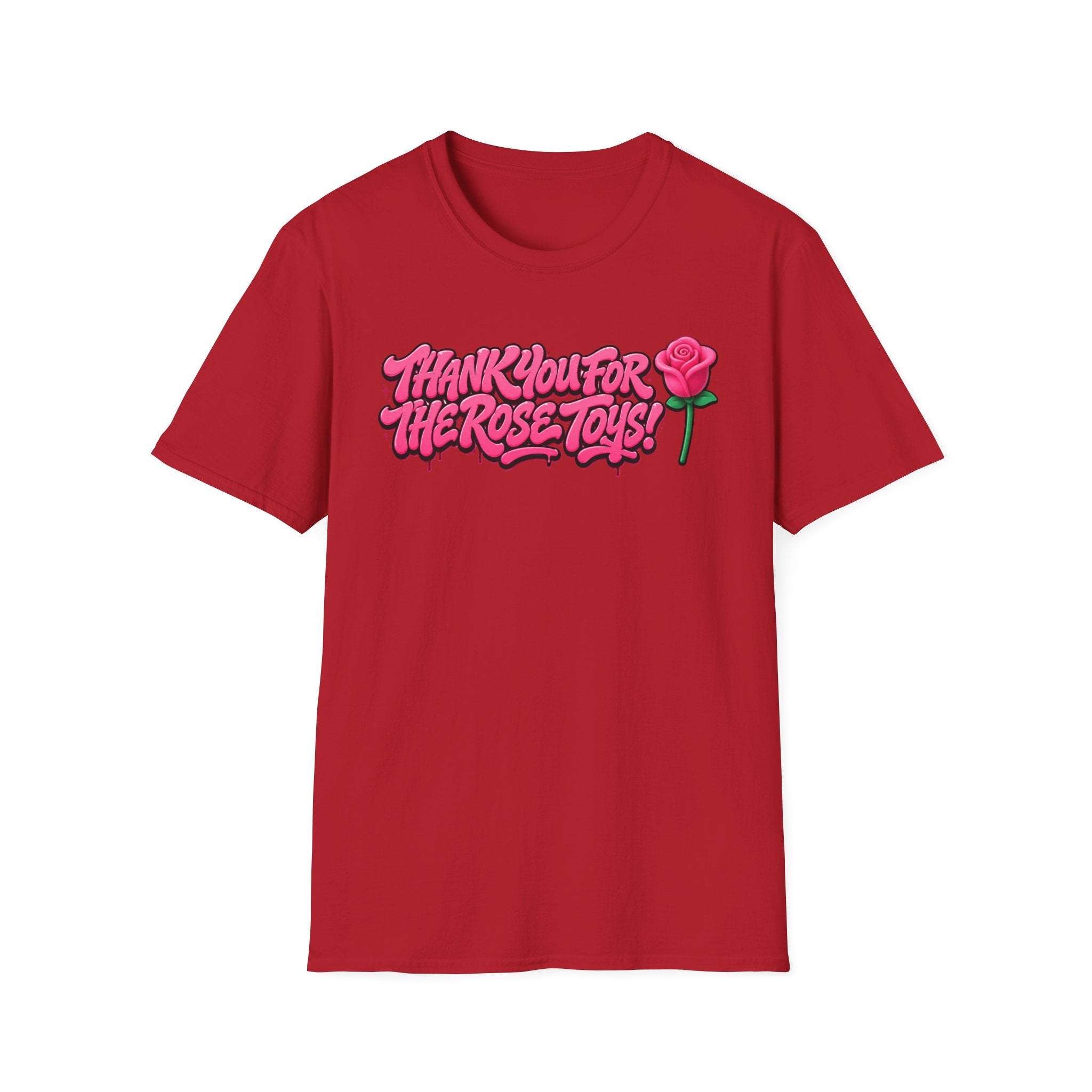 T-Shirt — "Thank You for the Rose Toys!" Pink Graffiti Floral Tee