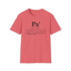 Pa' Definition T-Shirt — Spanish Slang 'Pa' Dad/Bro' Casual Tee