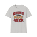 I Got Scammed by a Fake 49ers Player T-Shirt