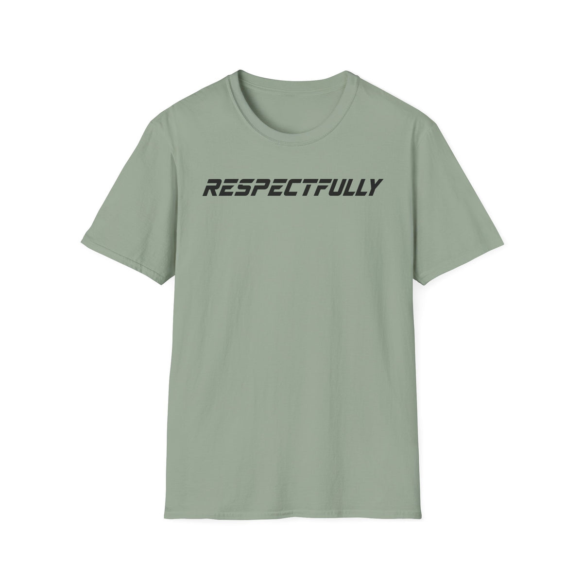Respectfully T-Shirt