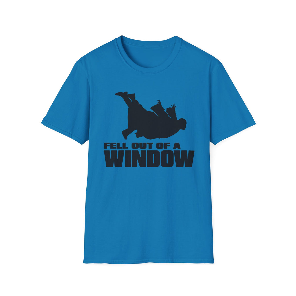 Fell Out of a Window T-Shirt