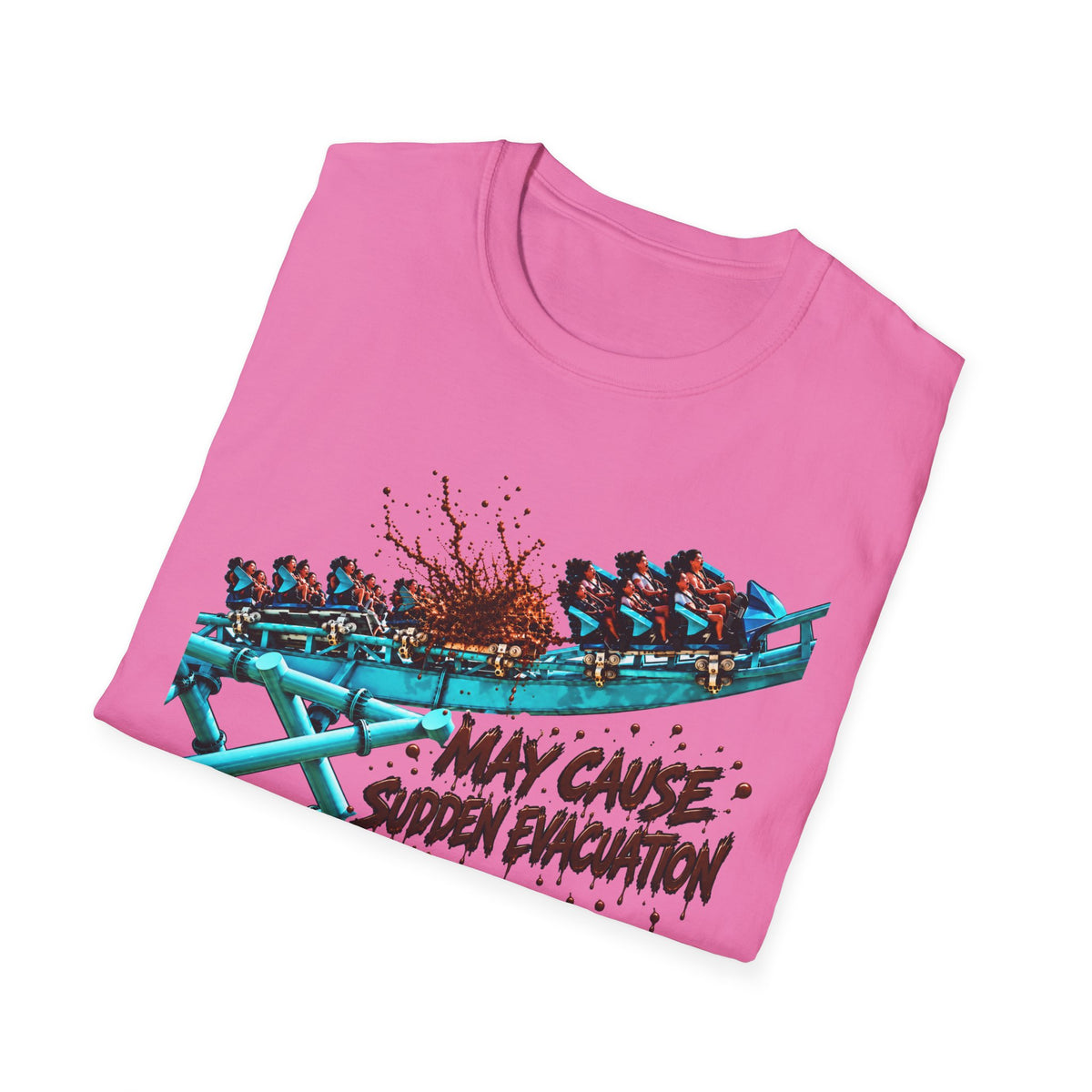 "May Cause Sudden Evacuation" Thrill Ride Tee