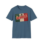 'Mexican Card Revoked' Hispanic Tee