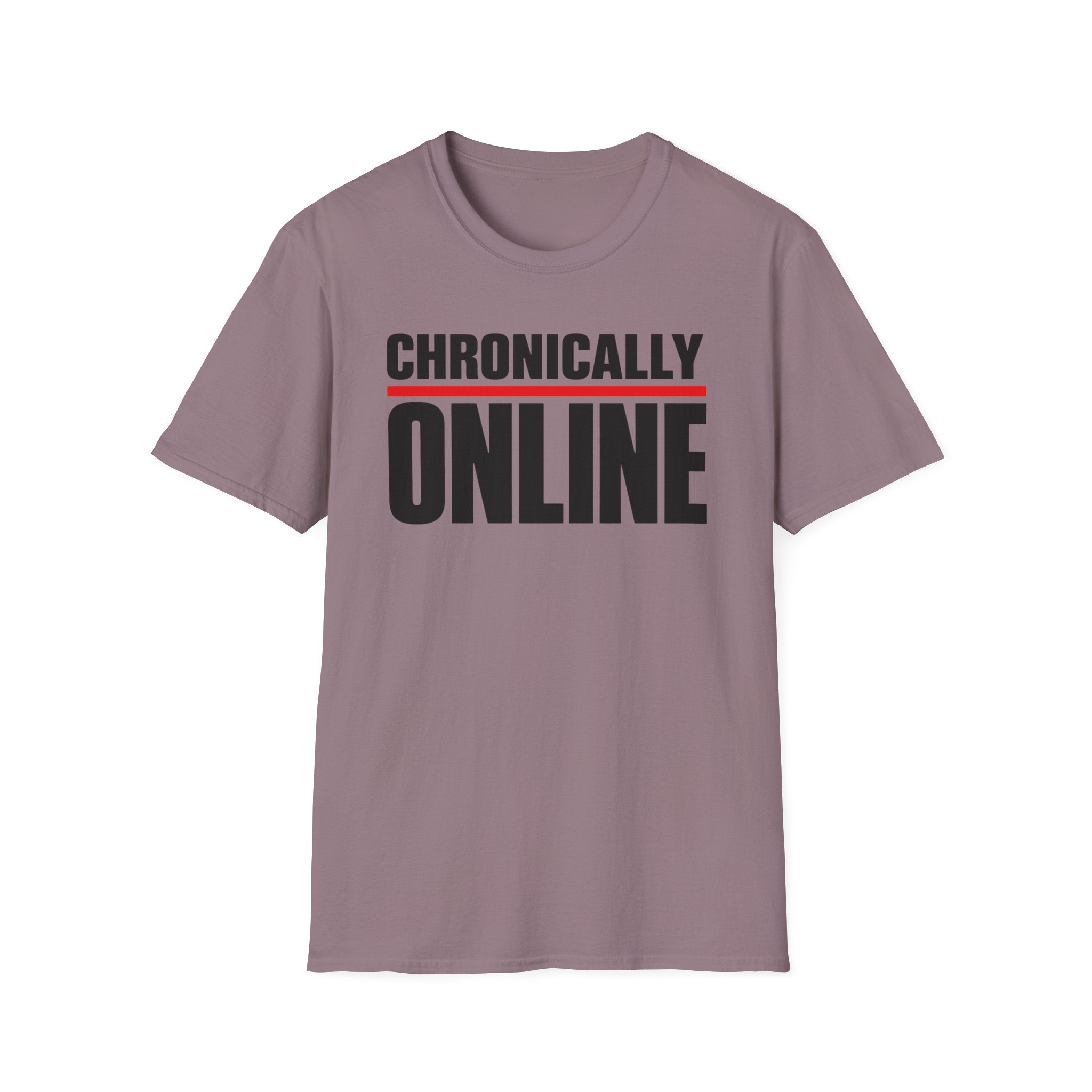 Chronically Online T‑Shirt — Bold Graphic Statement Tee for Social Media Fans