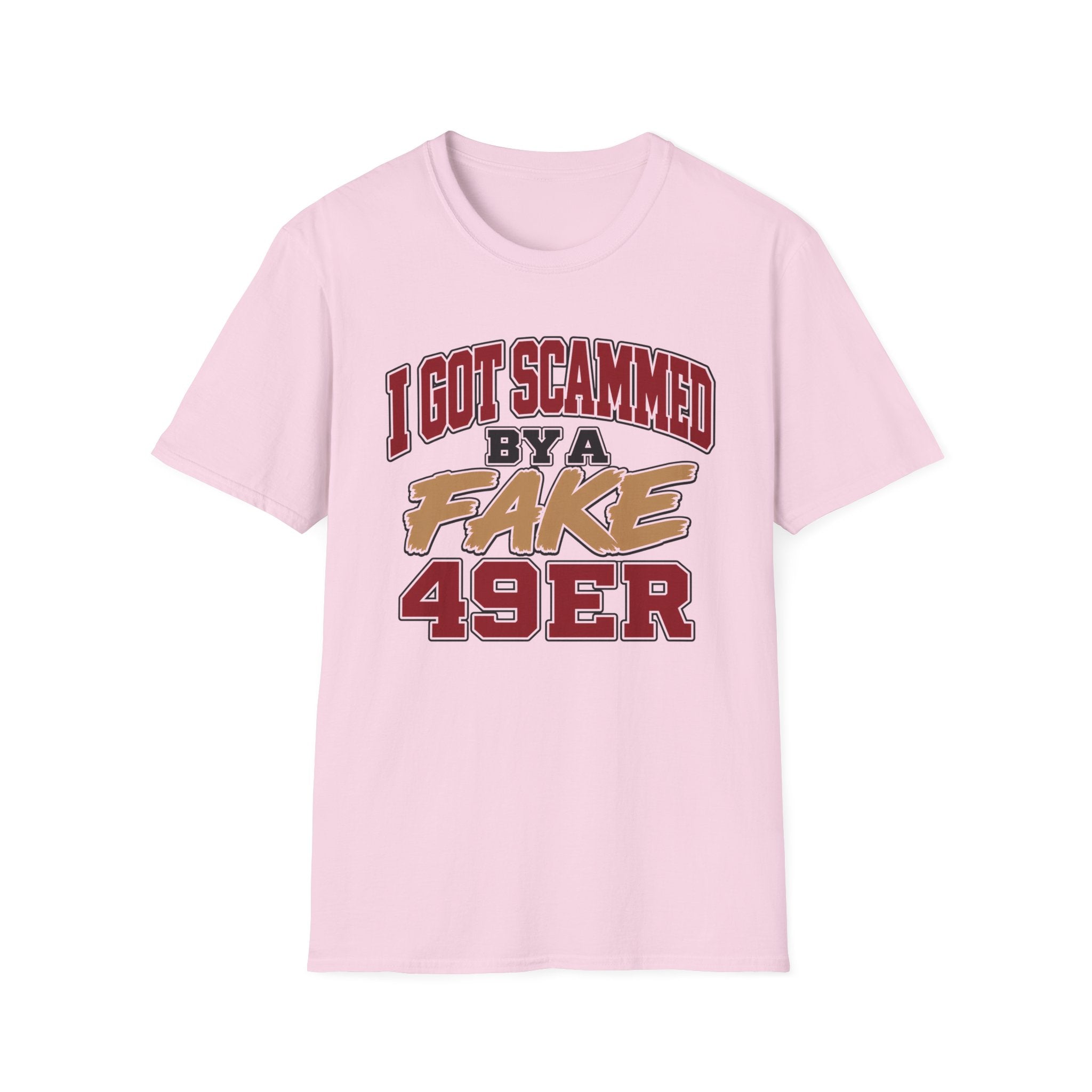 I Got Scammed by a Fake 49ers Player T-Shirt