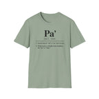 Pa' Definition T-Shirt — Spanish Slang 'Pa' Dad/Bro' Casual Tee