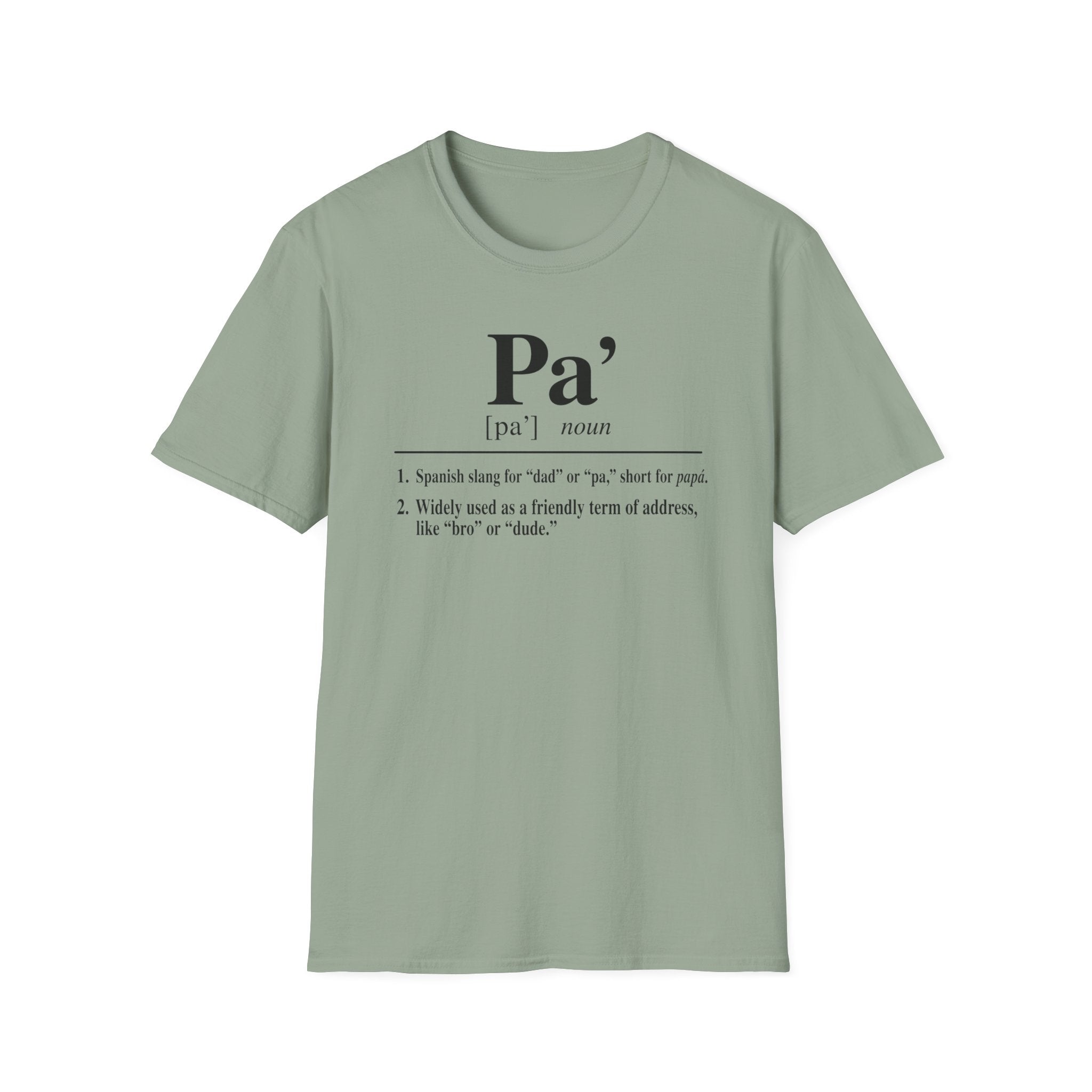 Pa' Definition T-Shirt — Spanish Slang 'Pa' Dad/Bro' Casual Tee