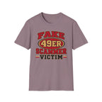 Fake 49ers Scammer Victim T-Shirt