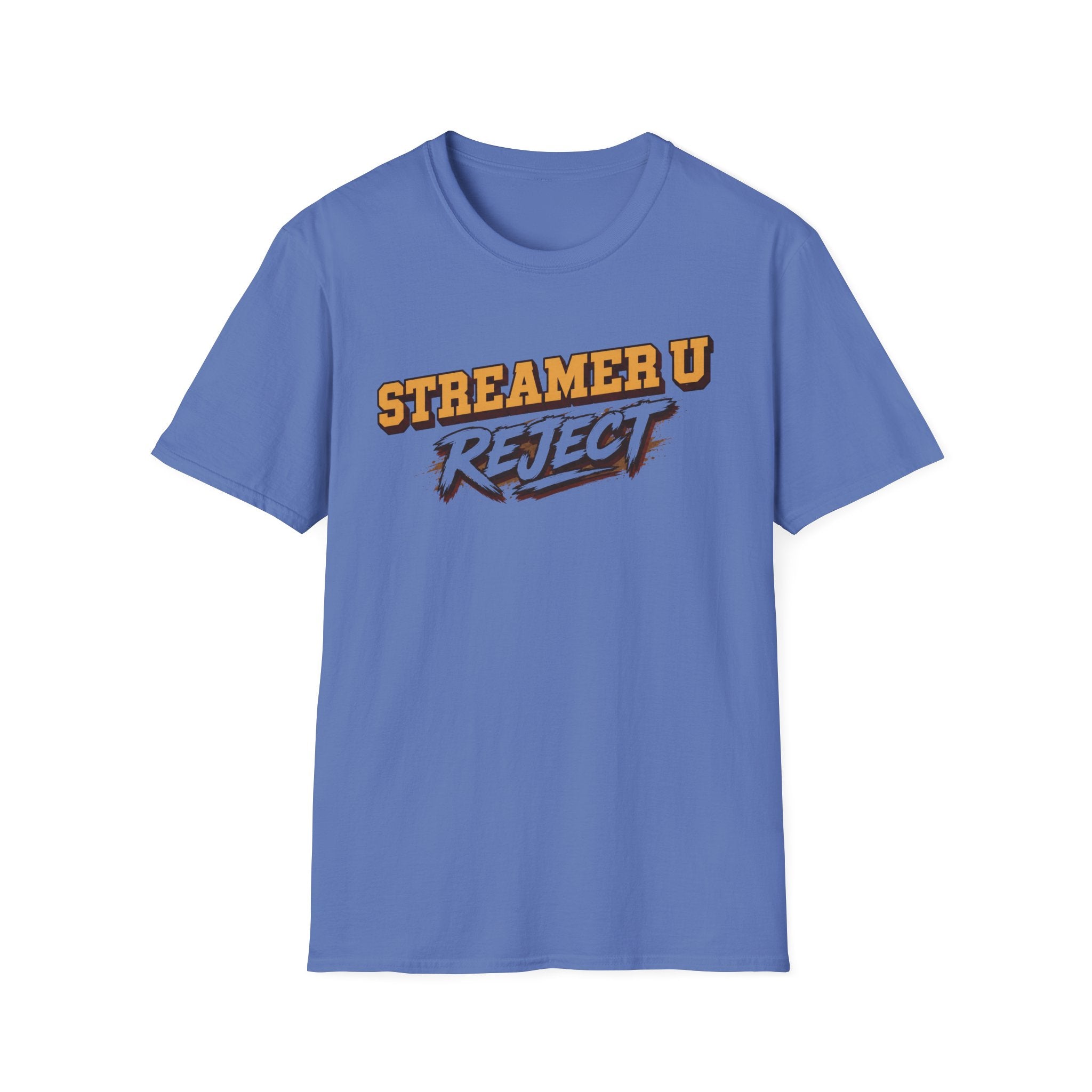 Streamer U Reject T-Shirt — Edgy Gamer Graphic Tee for Streamers & Fans