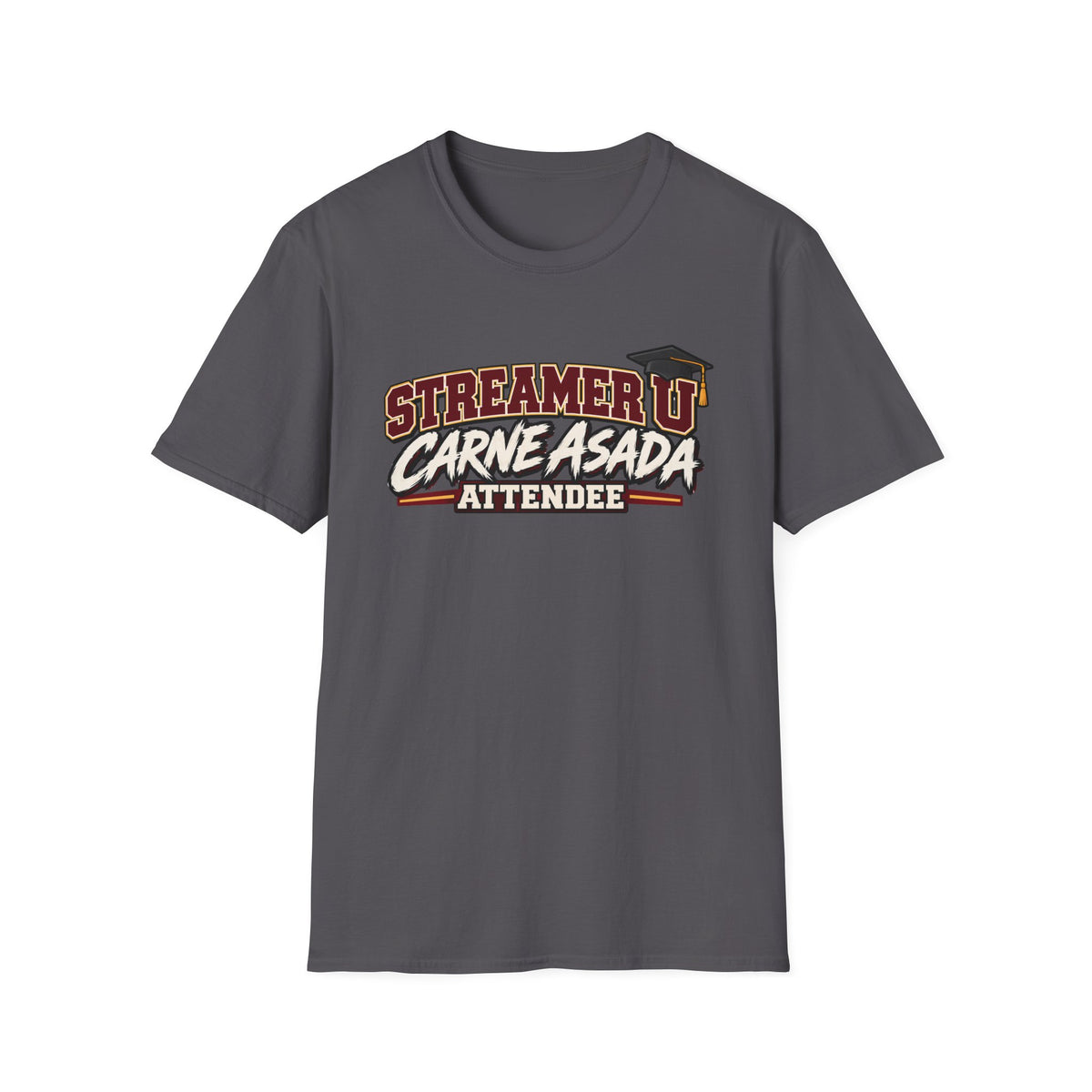 Streamer U Carne Asada Attendee T‑Shirt
