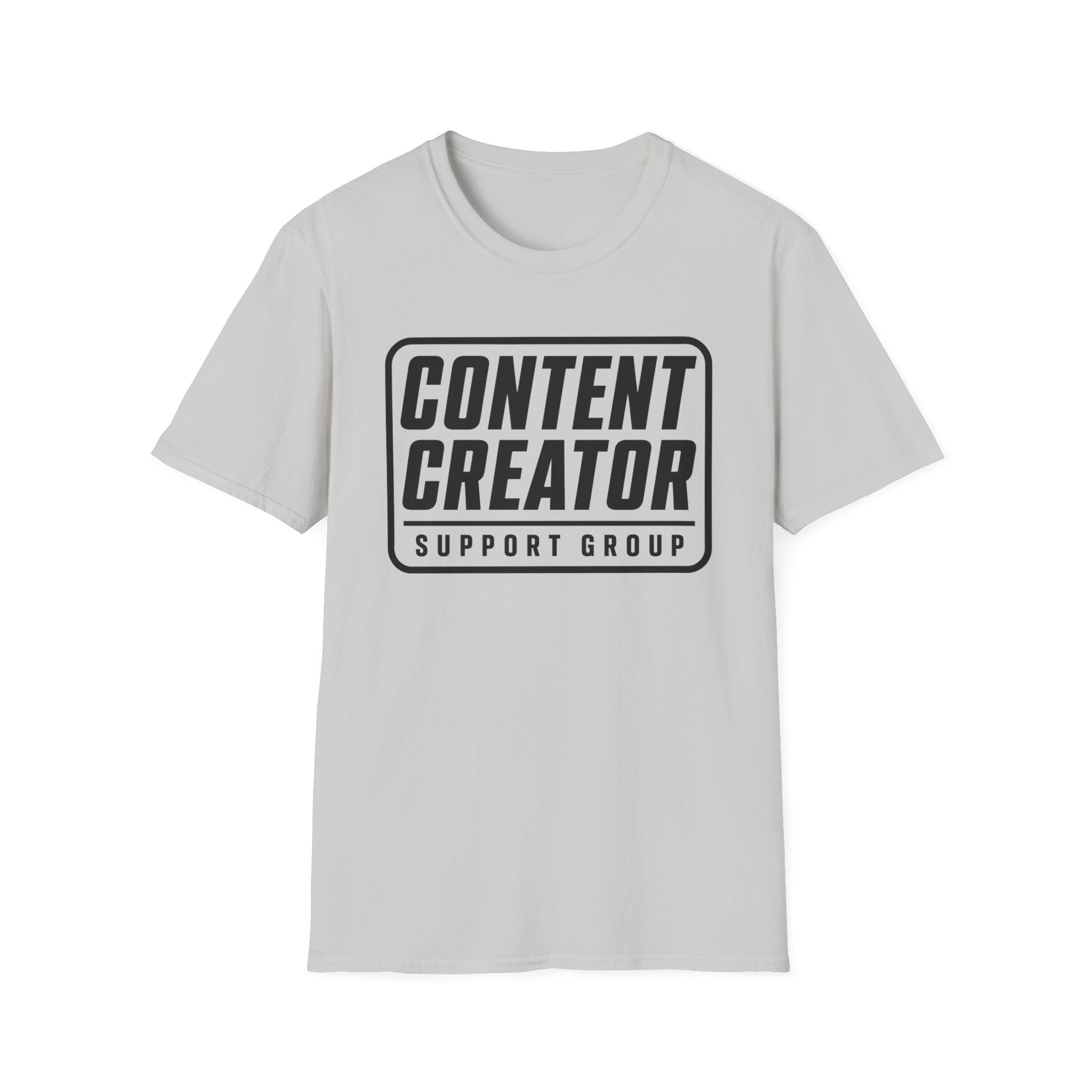 Content Creator Support Group T-Shirt — Bold Typography Tee for Creators