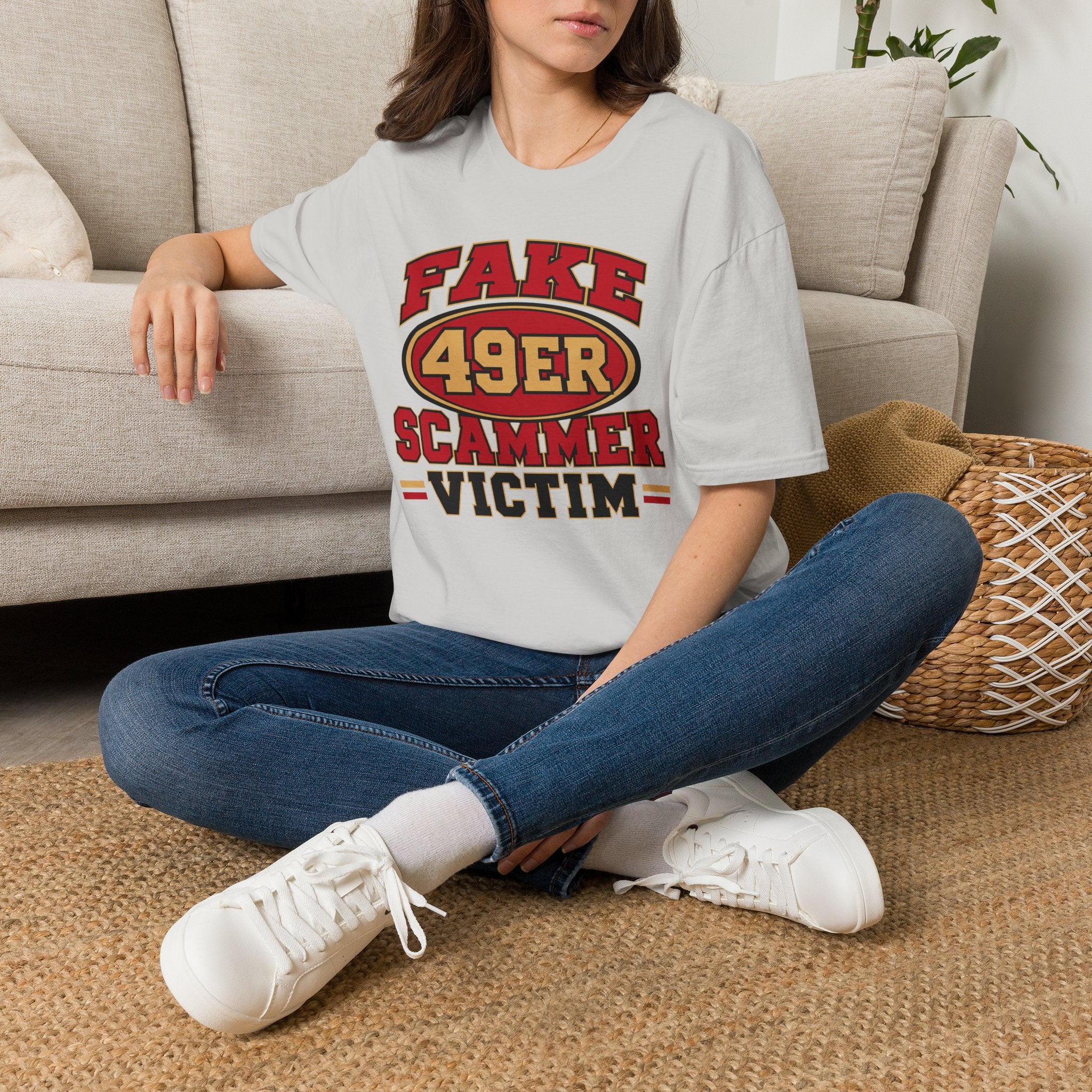 Fake 49ers Scammer Victim T-Shirt