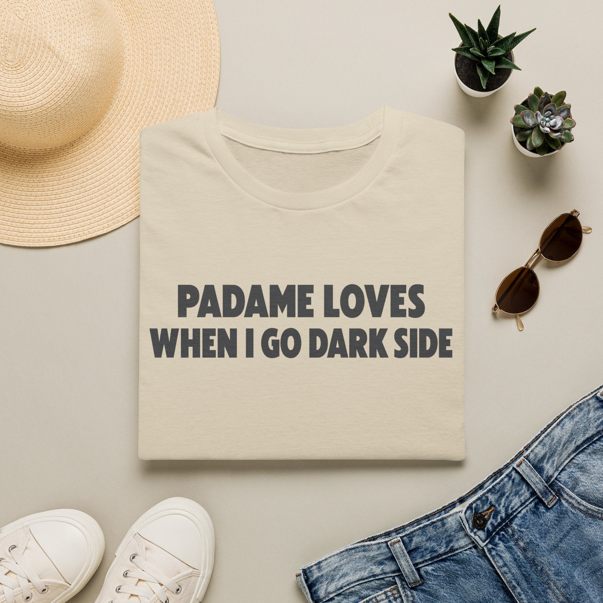 T-Shirt — "Padame Loves When I Go Dark Side" Funny Star Wars Mom Tee