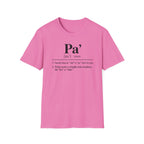Pa' Definition T-Shirt — Spanish Slang 'Pa' Dad/Bro' Casual Tee