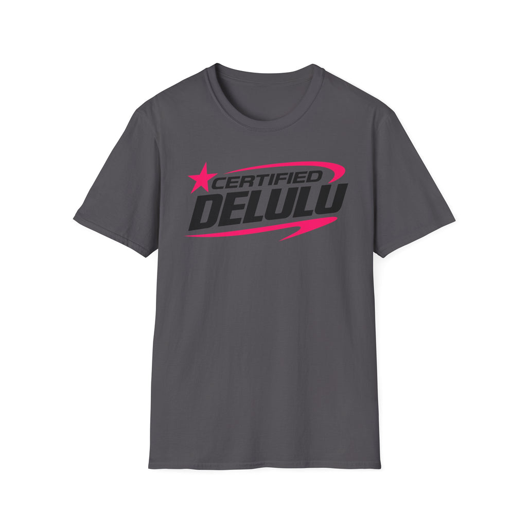 Certified Delulu T-Shirt