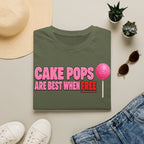 No Free Cakepops T‑Shirt — Funny Dessert Lover Graphic Tee