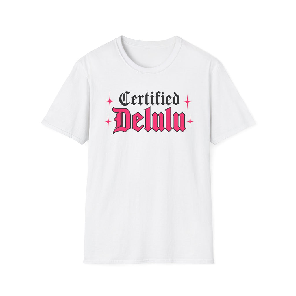 Certified Delulu T-Shirt