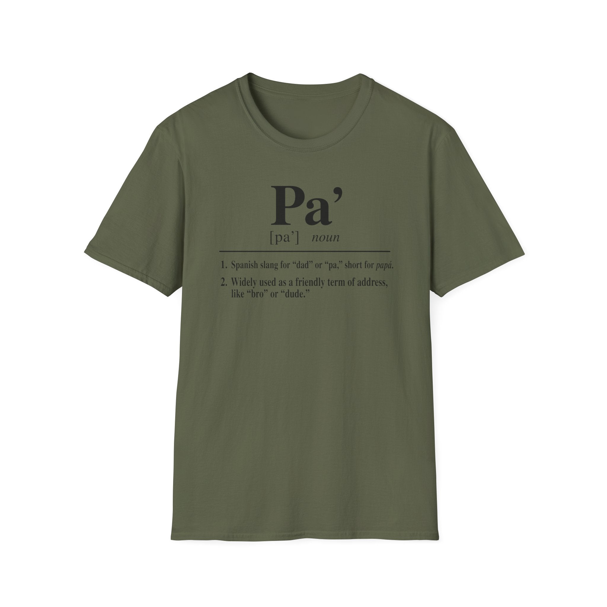 Pa' Definition T-Shirt — Spanish Slang 'Pa' Dad/Bro' Casual Tee