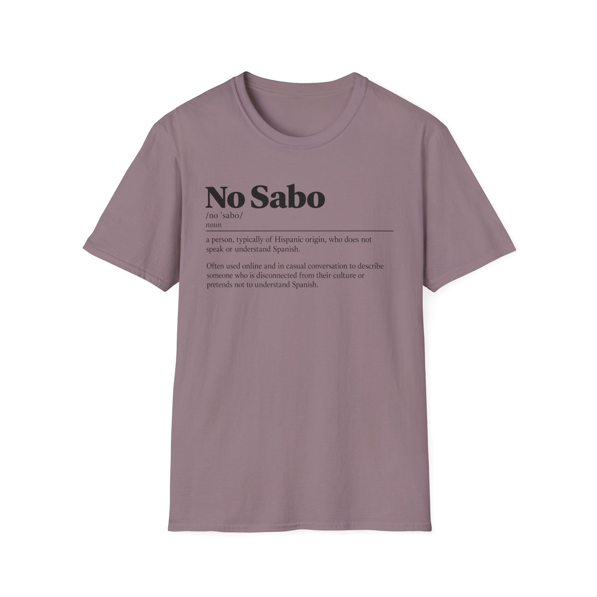 "No Sabo" Definition Tee (Spanish/Hispanic)