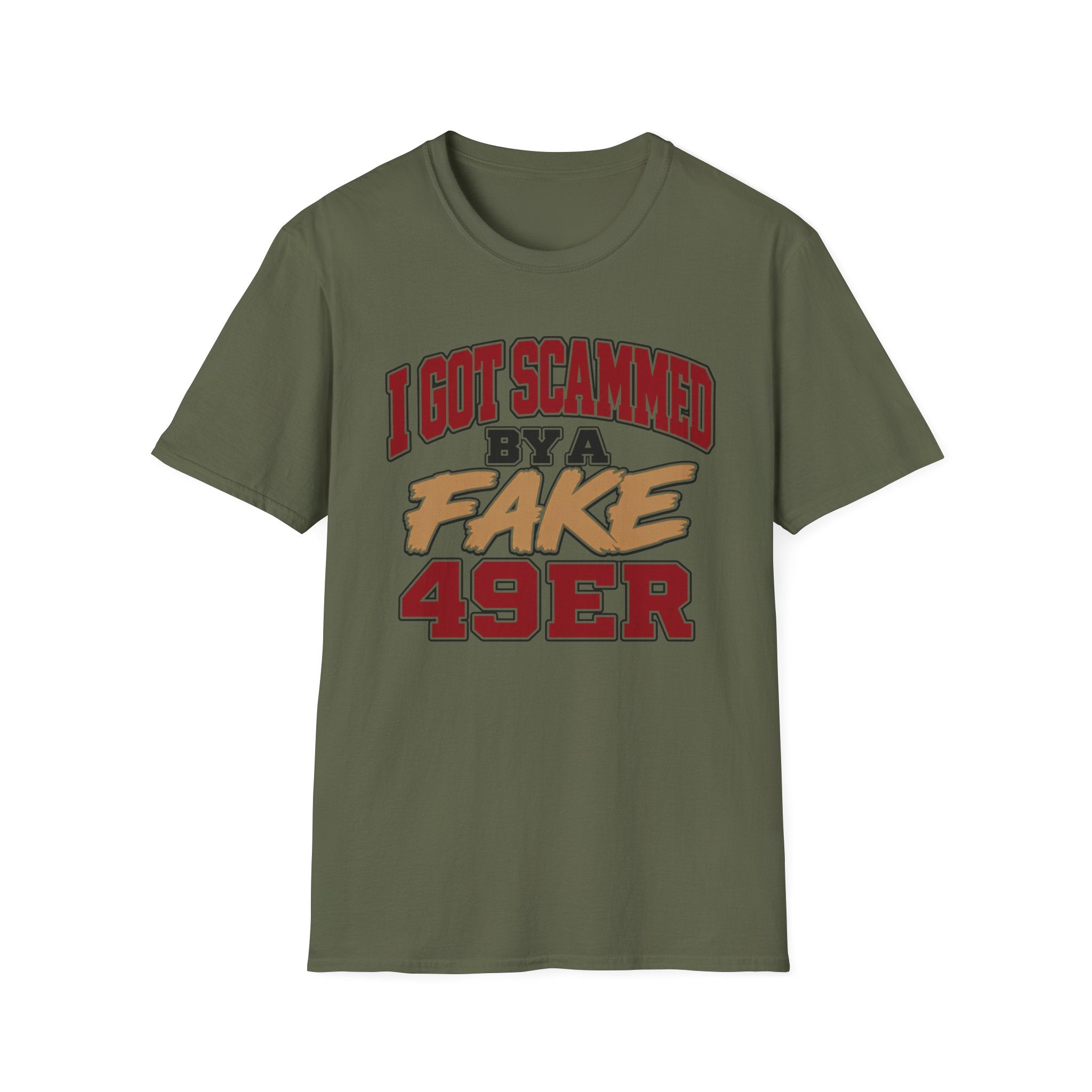 I Got Scammed by a Fake 49ers Player T-Shirt