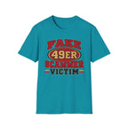 Fake 49ers Scammer Victim T-Shirt