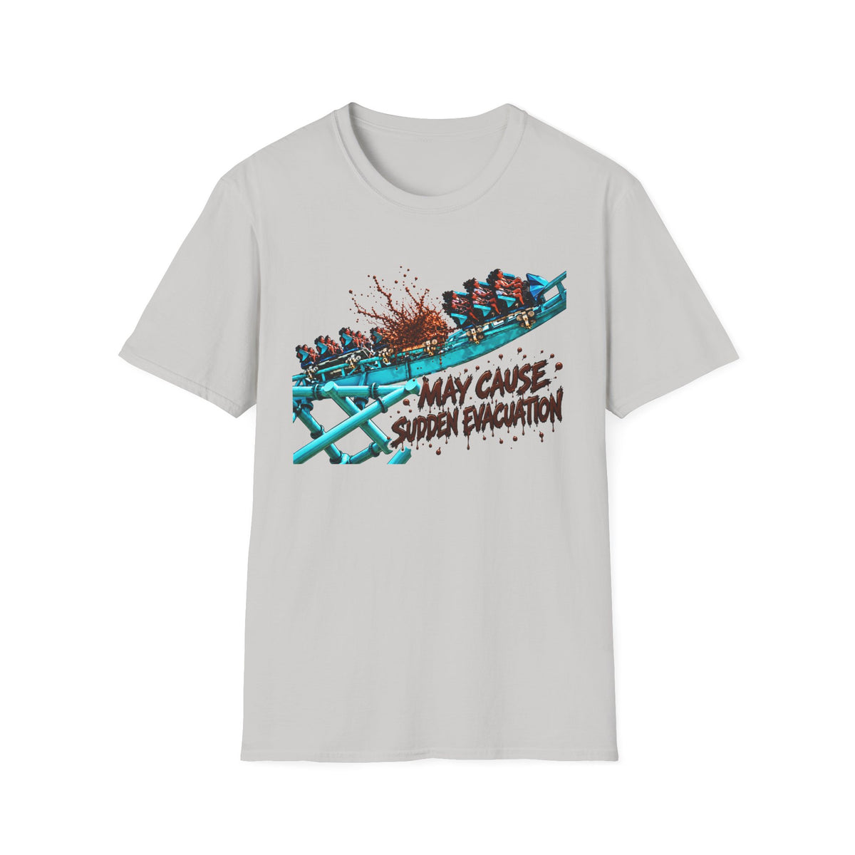 "May Cause Sudden Evacuation" Thrill Ride Tee