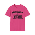 Statement Tee — "Dismissing m because of hormones is like dismissing r because of testosterone"