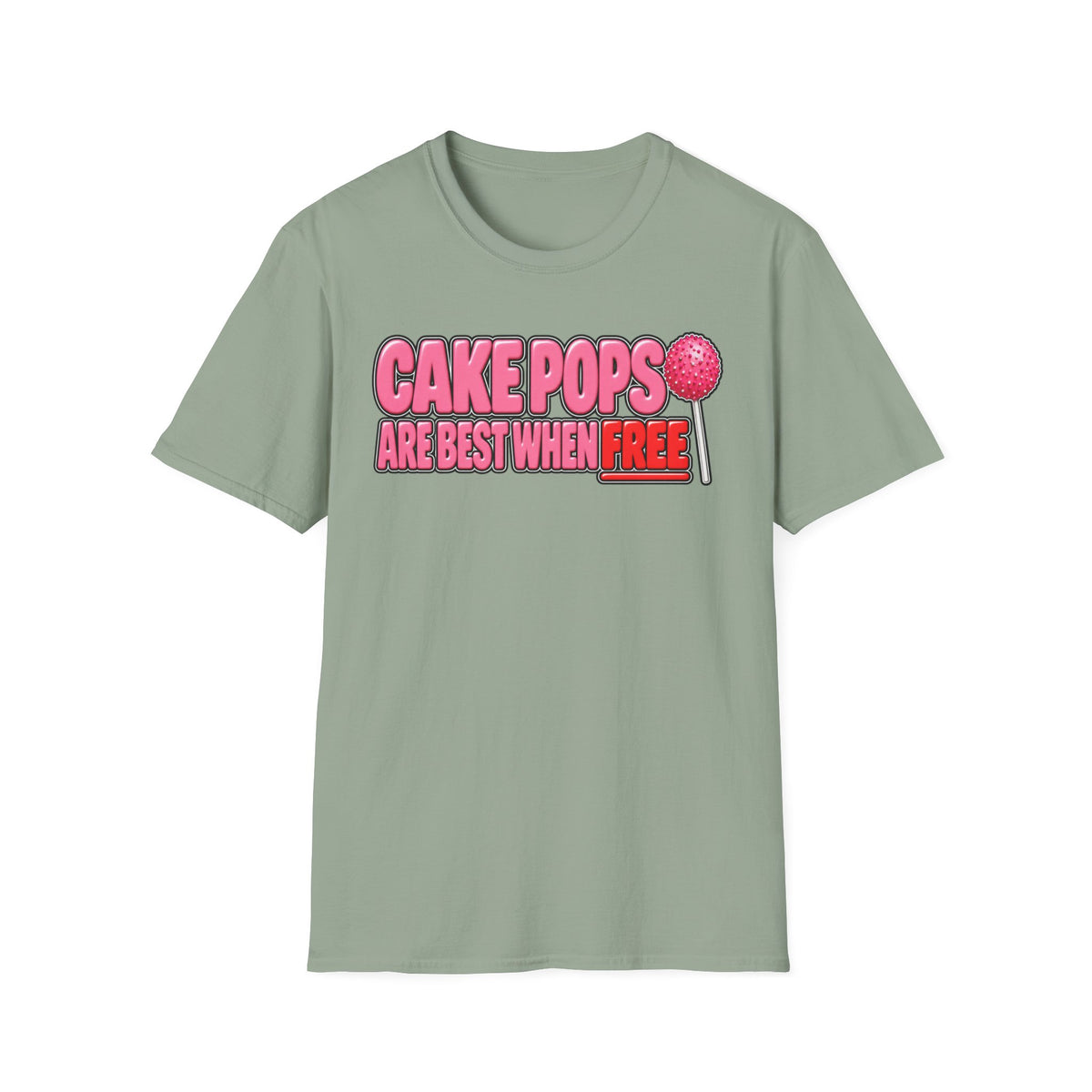 Cake Pops Are Best When Free T-Shirt