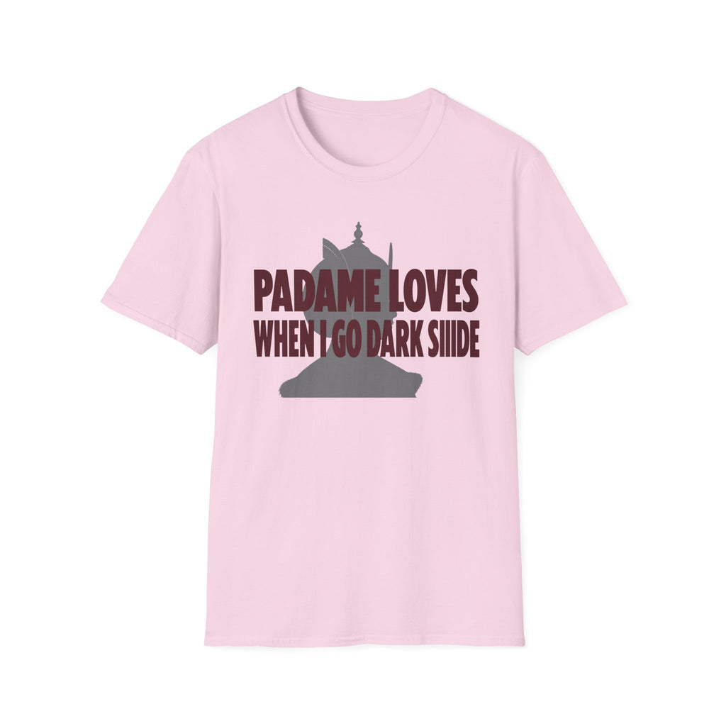 T-Shirt — "Padme Loves When I Go Dark Side" Parody Graphic Tee