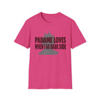 T-Shirt — "Padme Loves When I Go Dark Side" Parody Graphic Tee